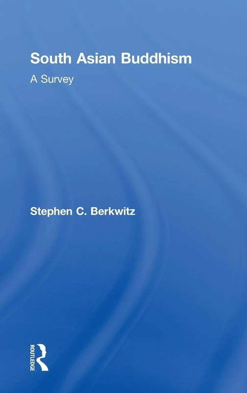 South Asian Buddhism: A Survey
