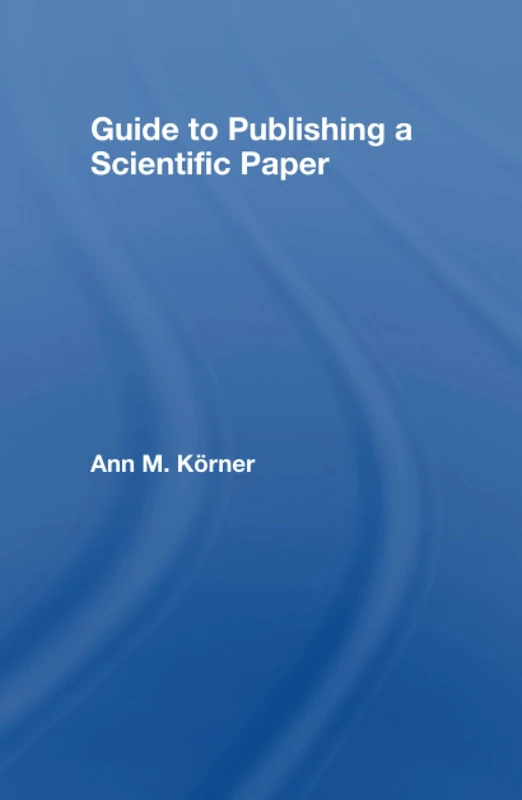 Guide to Publishing a Scientific Paper