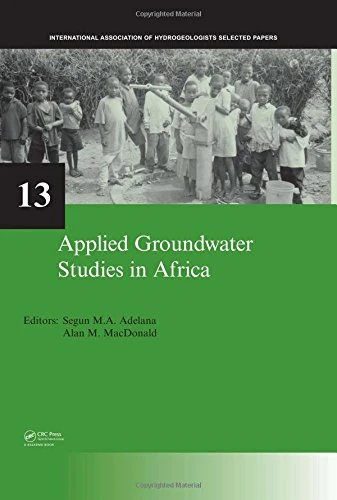 Applied Groundwater Studies in Africa: IAH Selected Papers on Hydrogeology, volume 13