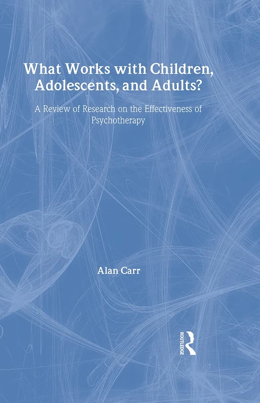 Routledge - What Works with Children, Adolescents, and Adults?