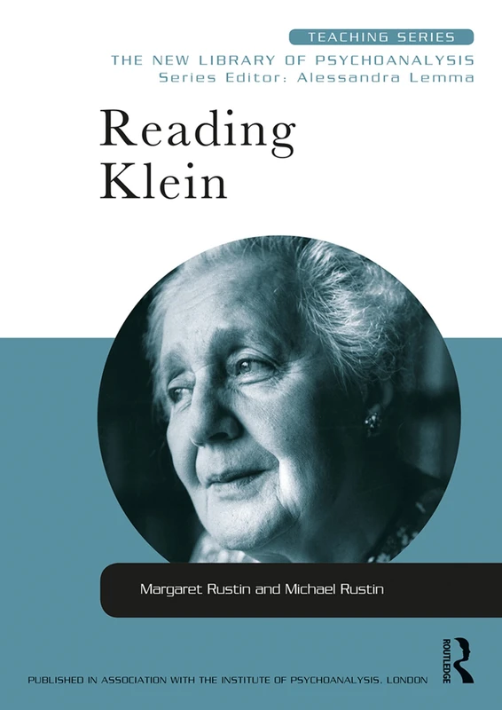 Routledge Reading Klein - New Library of Psychoanalysis