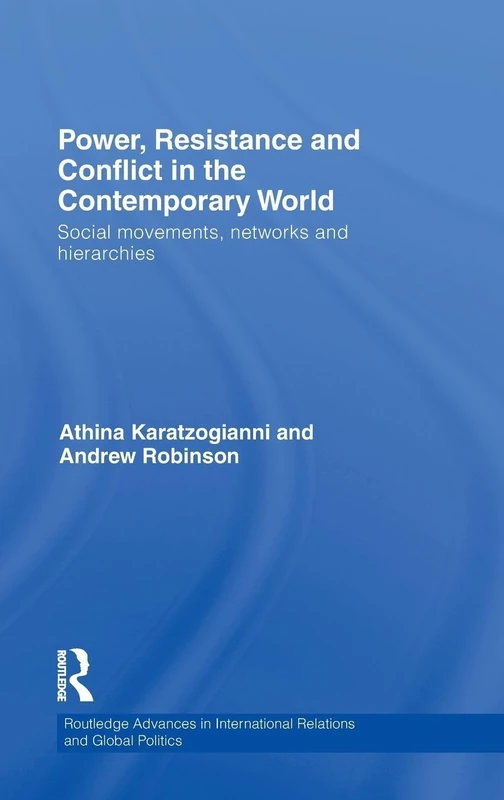 Routledge Power, Resistance and Conflict in the Contemporary World