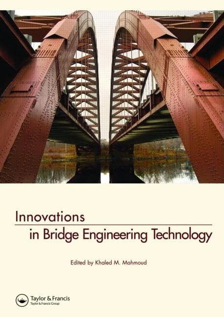 CRC Press Innovations in Bridge Engineering Technology Book