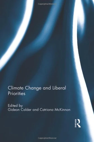 Routledge - Climate Change and Liberal Priorities Book