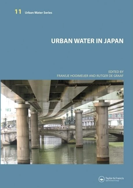 Urban Water in Japan: 11 (Urban Water Series)