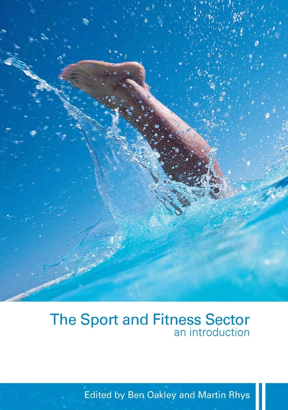 The Sport and Fitness Sector: An Introduction
