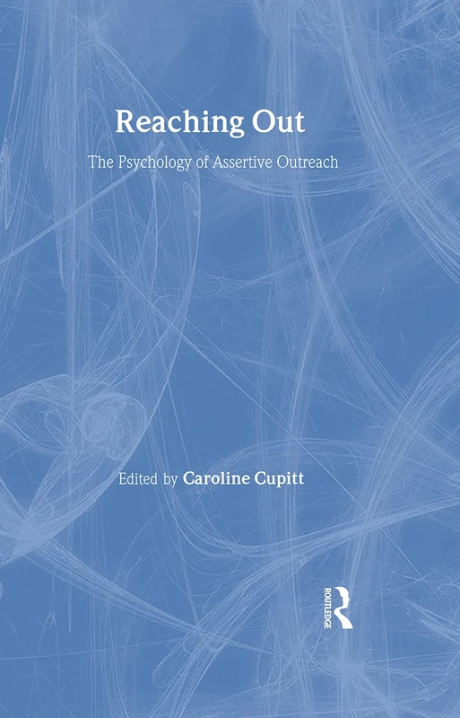 Reaching Out: The Psychology of Assertive Outreach - Image 1