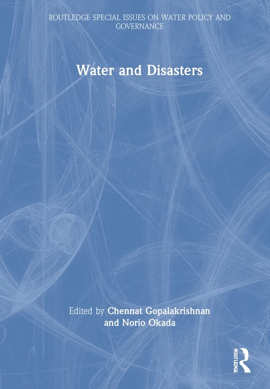Routledge Water and Disasters - Water Policy and Governance - Image 1