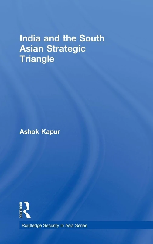 Routledge India and the South Asian Strategic Triangle 07