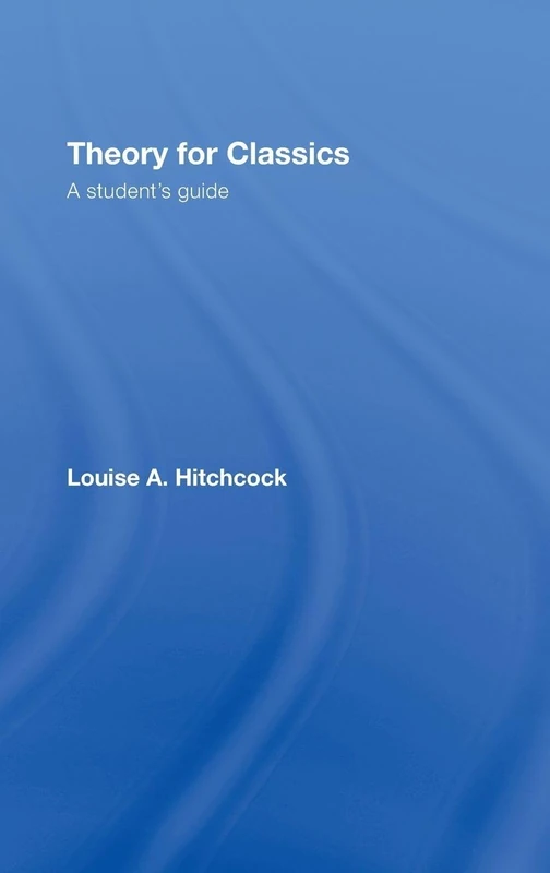 Theory for Classics: A Student's Guide