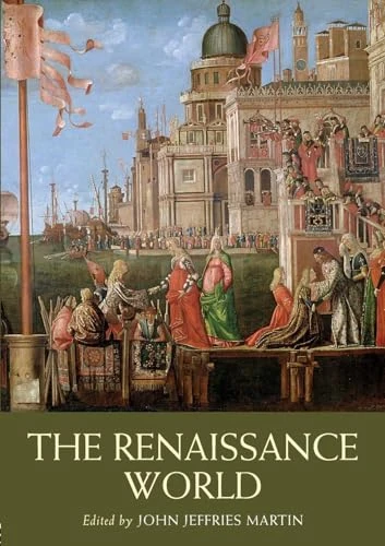 The Renaissance World (Routledge Worlds)