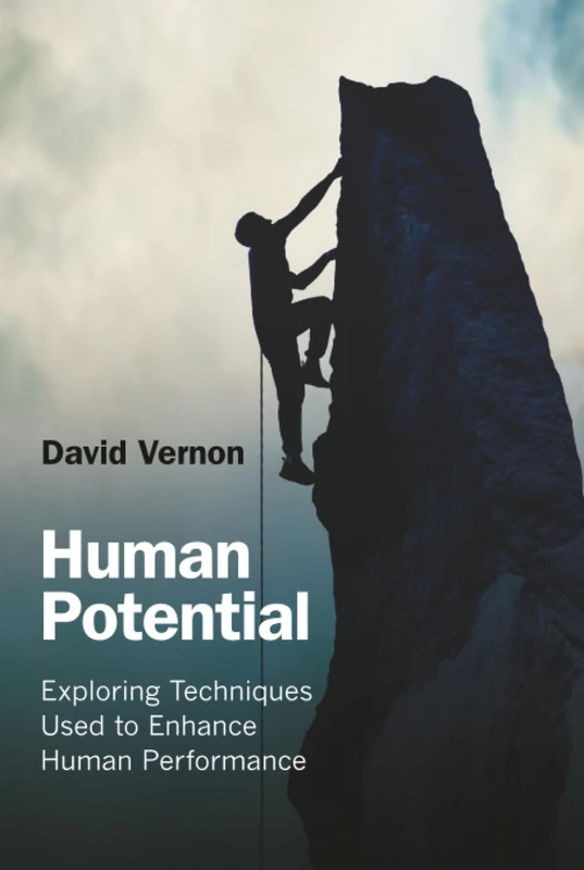 Human Potential: Routledge Performance Enhancement Book