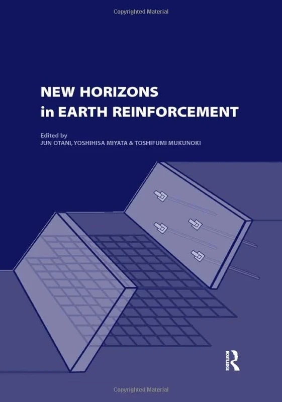 New Horizons in Earth Reinforcement: Book + CD-ROM