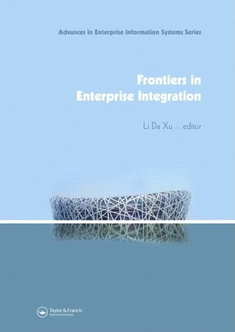 CRC Press - Frontiers in Enterprise Integration Book