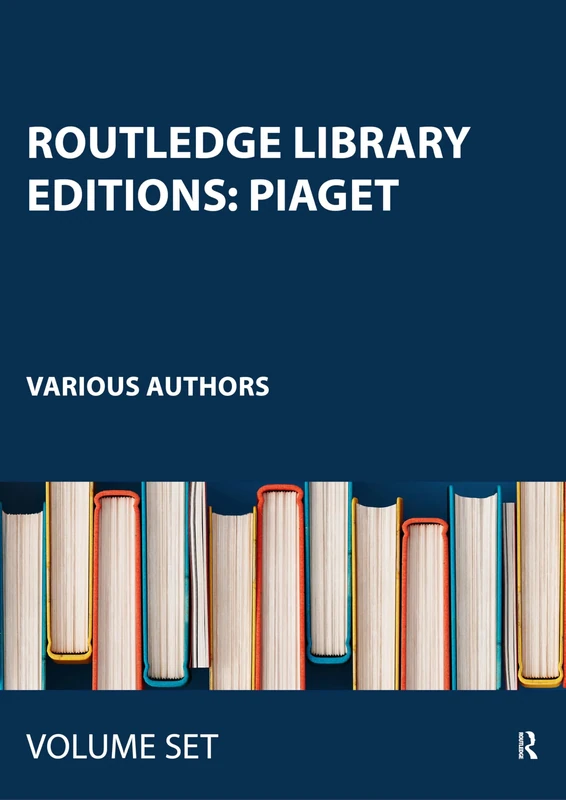 Routledge Library Editions: Piaget