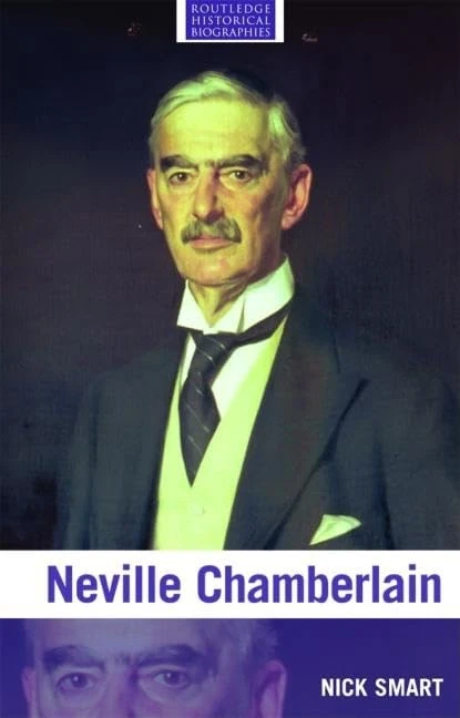 Neville Chamberlain (Routledge Historical Biographies) - Image 1