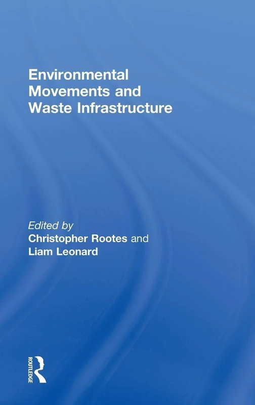 Environmental Movements and Waste Infrastructure - Image 1