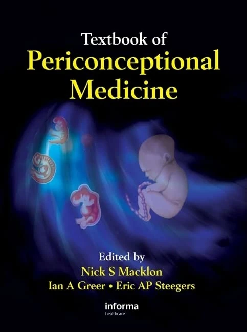 Textbook of Periconceptional Medicine (Reproductive Medicine & Assisted Reproductive Techniques)