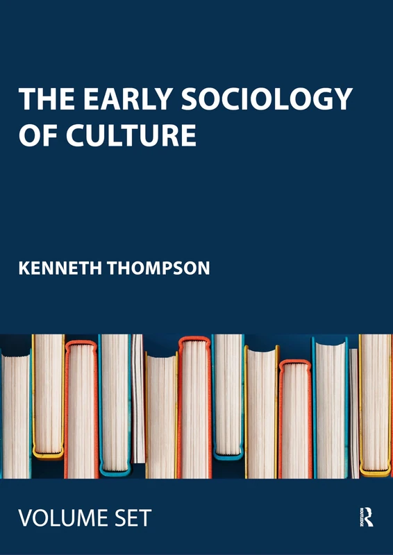 The Early Sociology of Culture
