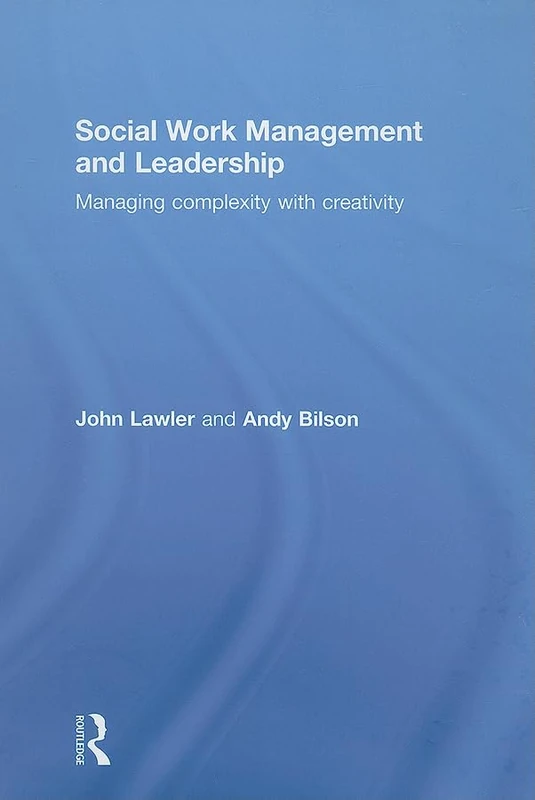 Routledge Social Work Management and Leadership Book
