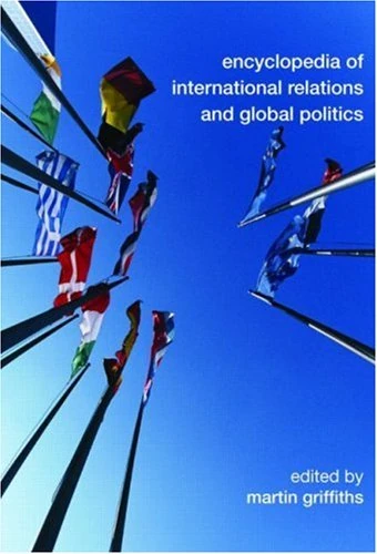 Encyclopedia of International Relations and Global Politics