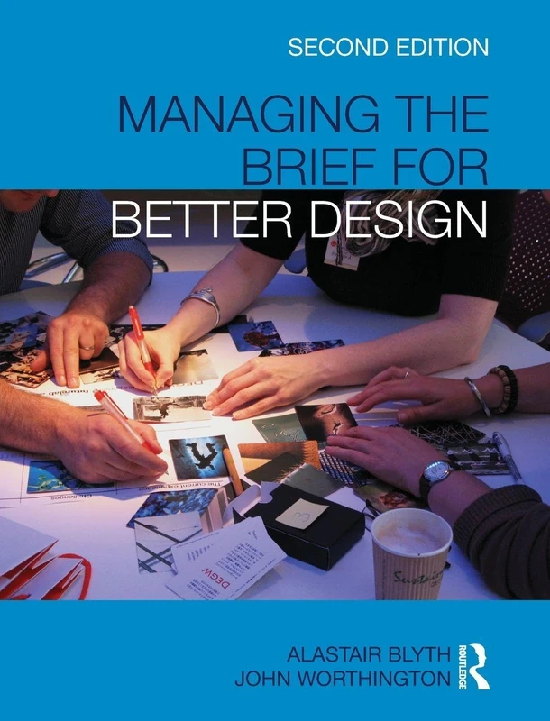 Routledge - Managing the Brief for Better Design Book