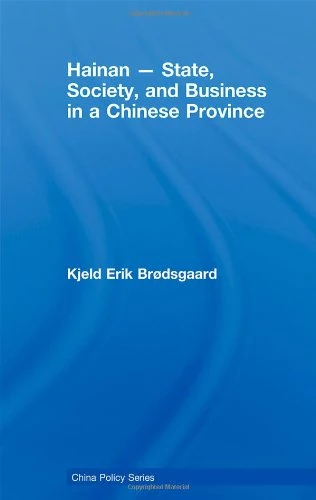 Routledge Hainan - State, Society, and Business in China