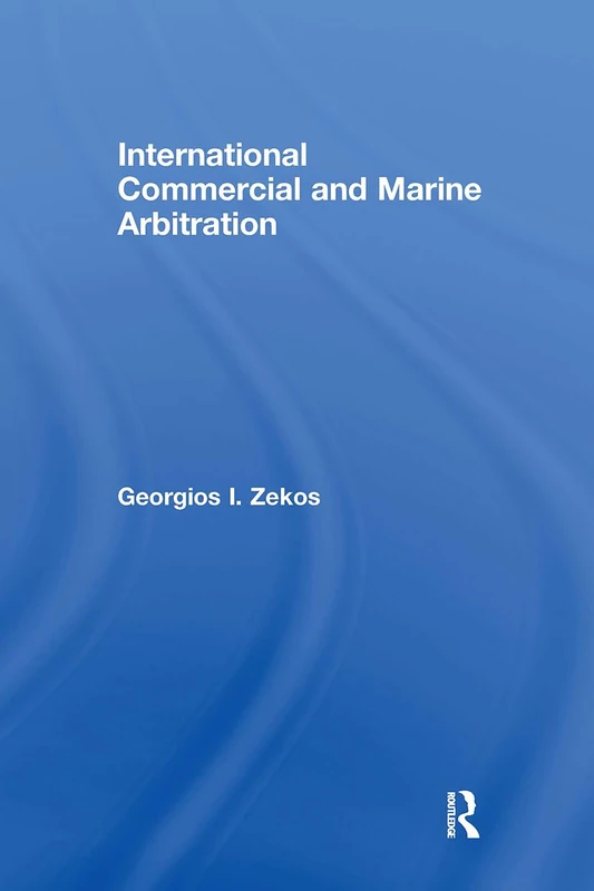 Routledge International Commercial and Marine Arbitration Book - Image 1