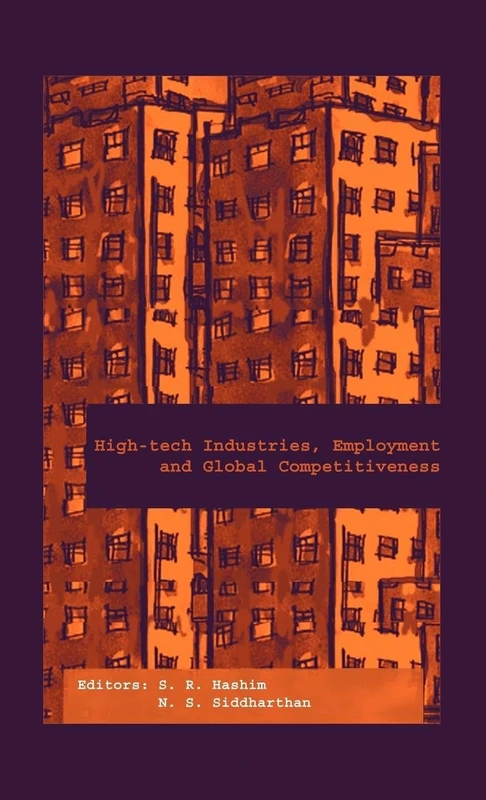 High-Tech Industries, Employment and Global Competitiveness