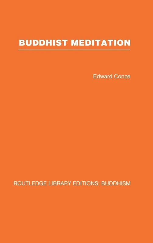 Buddhist Meditation: 3 (Routledge Library Editions: Buddhism)