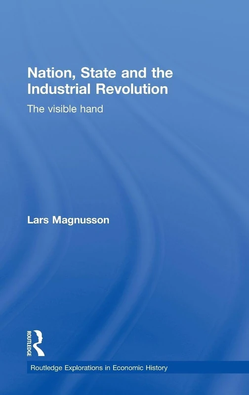 Routledge Nation, State and the Industrial Revolution Book