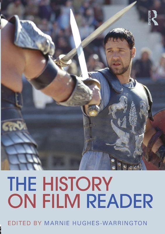 The History on Film Reader (Routledge Readers in History)