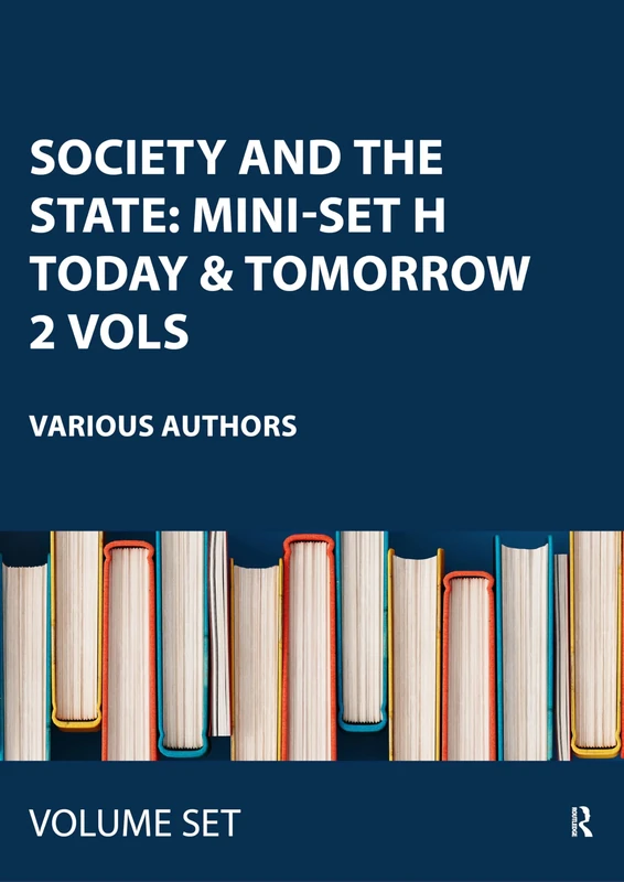 Society and the State: Mini-set H Today & Tomorrow 2 vols: Today and Tomorrow