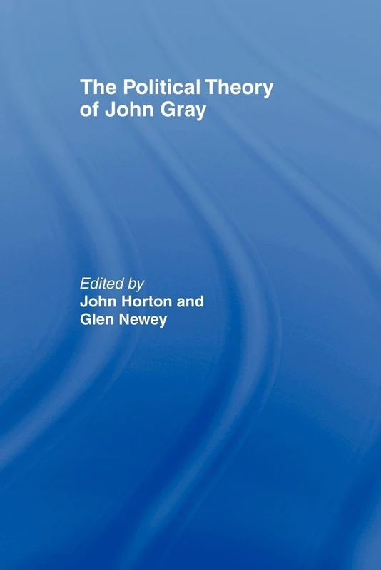 The Political Theory of John Gray - Image 1