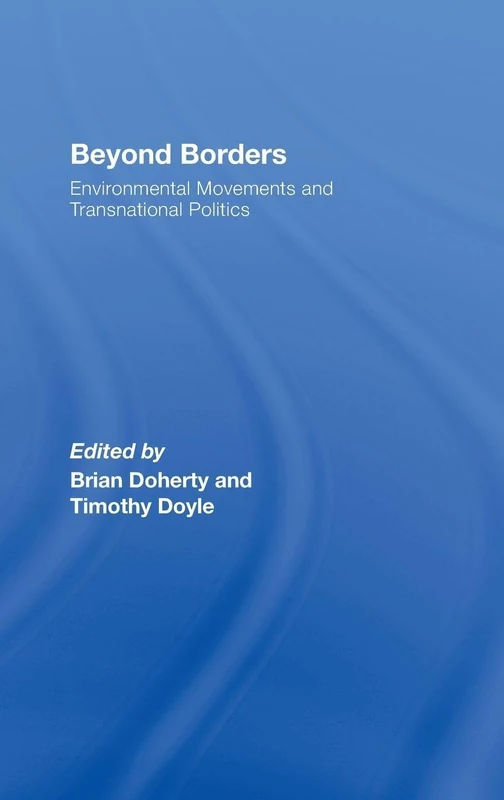 Routledge Beyond Borders: Environmental Movements Book