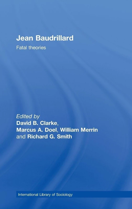 Routledge - Jean Baudrillard: Fatal Theories (Sociology)