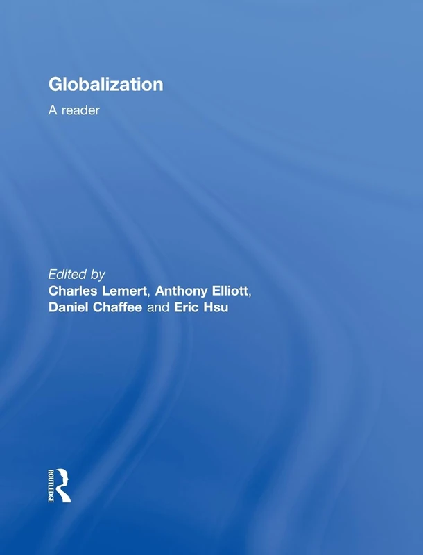 Routledge Globalization: A Reader - Comprehensive Textbook