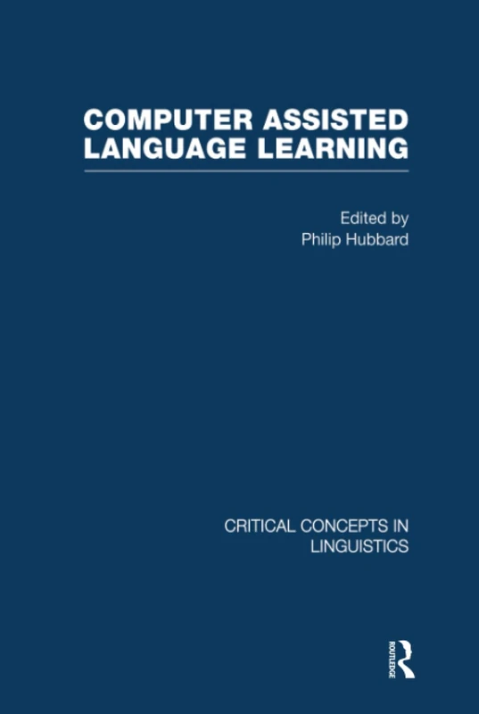 Routledge Computer Assisted Language Learning Book