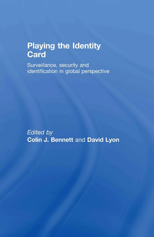 Routledge - Playing the Identity Card - Global ID Perspectives