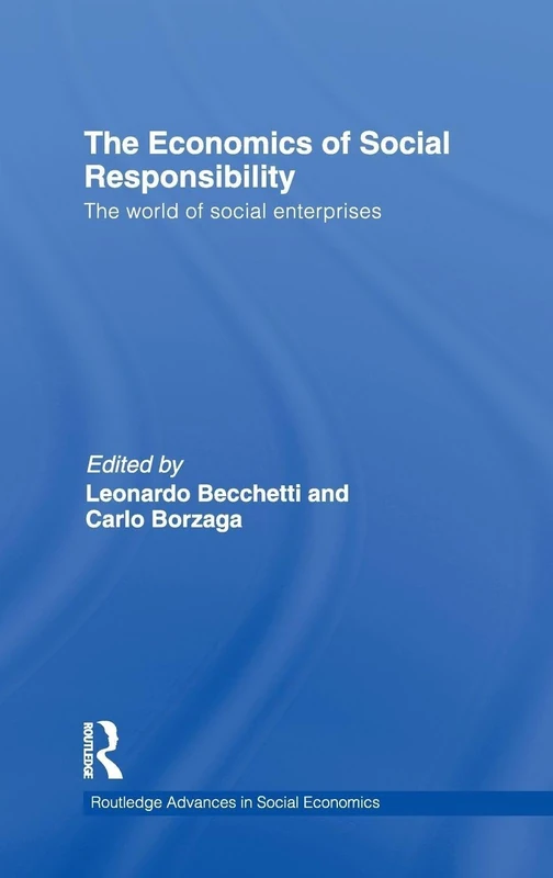Routledge The Economics of Social Responsibility Book
