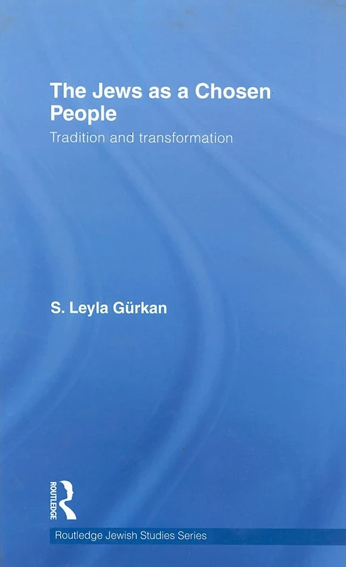 Routledge The Jews as a Chosen People - Jewish Studies Series