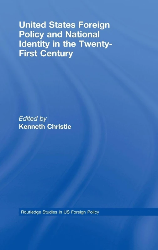 Routledge United States Foreign Policy & National Identity Book