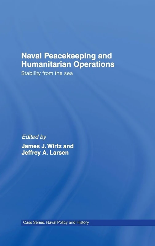 Routledge Naval Peacekeeping and Humanitarian Operations Book - Image 1