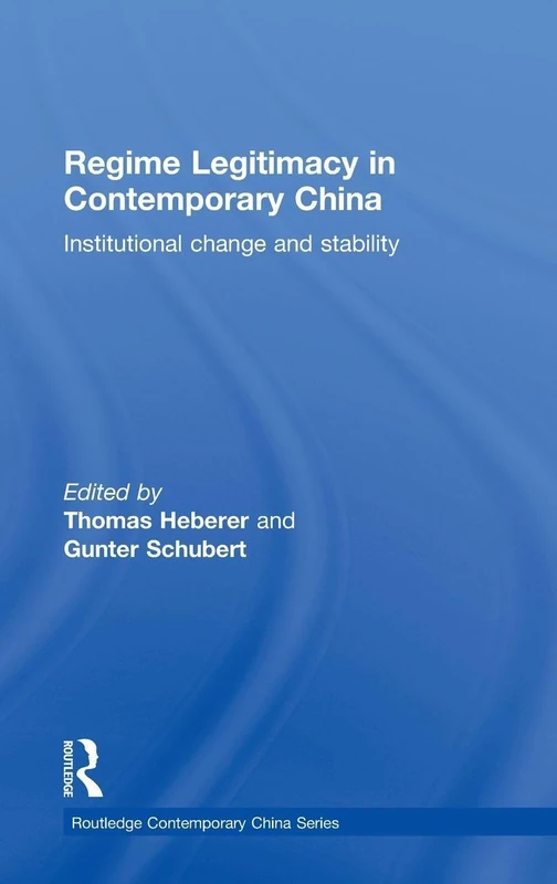 Routledge Regime Legitimacy in Contemporary China - Book