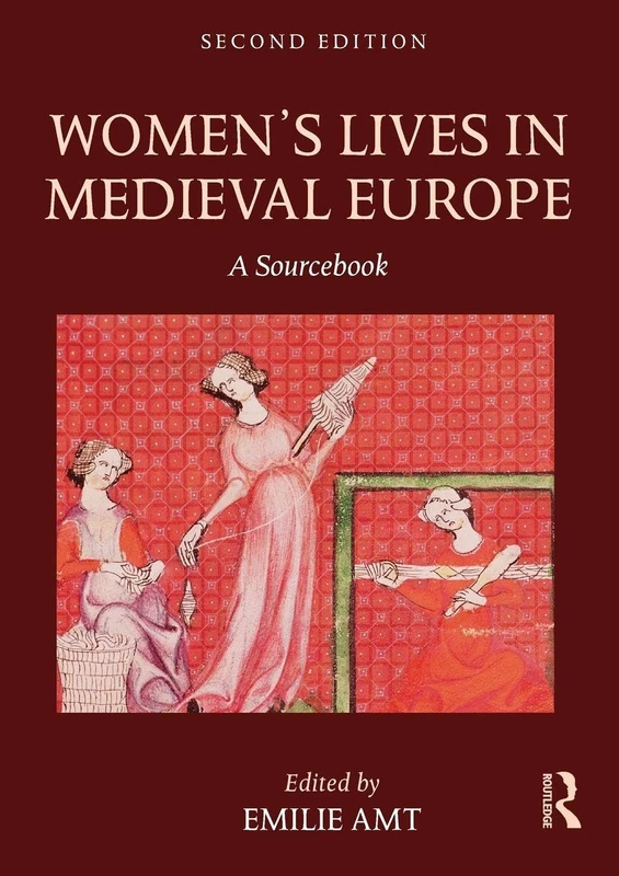 Women's Lives in Medieval Europe: Second Edition: A Sourcebook