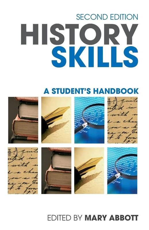 Routledge History Skills: A Student's Handbook - 2nd Edition