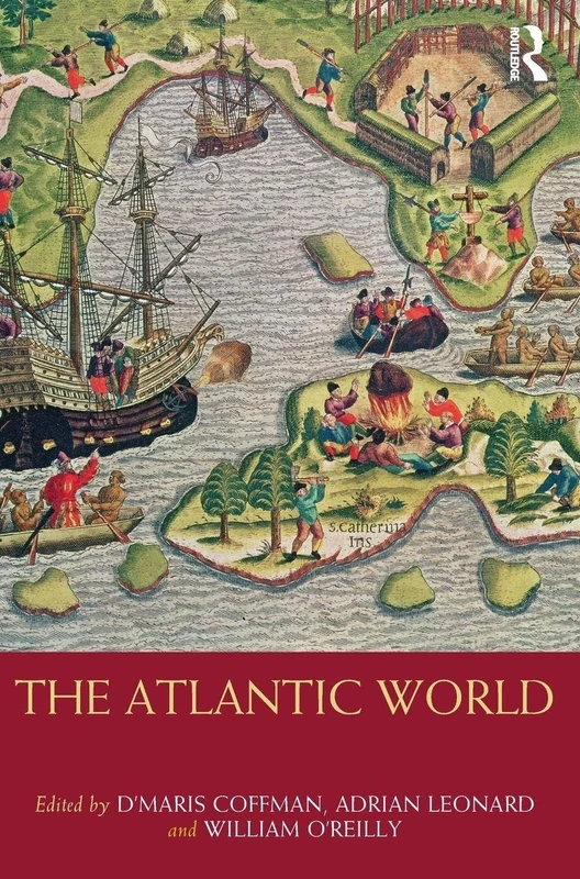 The Atlantic World (Routledge Worlds)