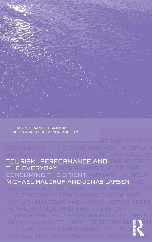 Routledge - Tourism, Performance and the Everyday Book