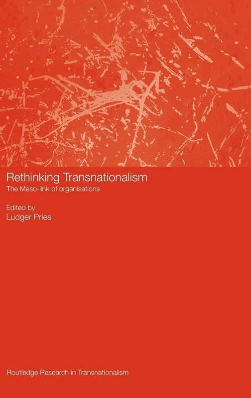 Routledge Rethinking Transnationalism - Research Book