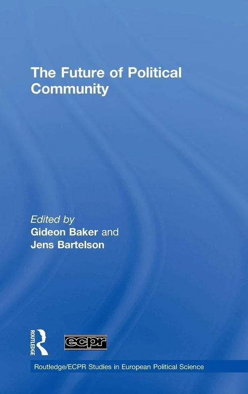 Routledge - The Future of Political Community: 58 Book